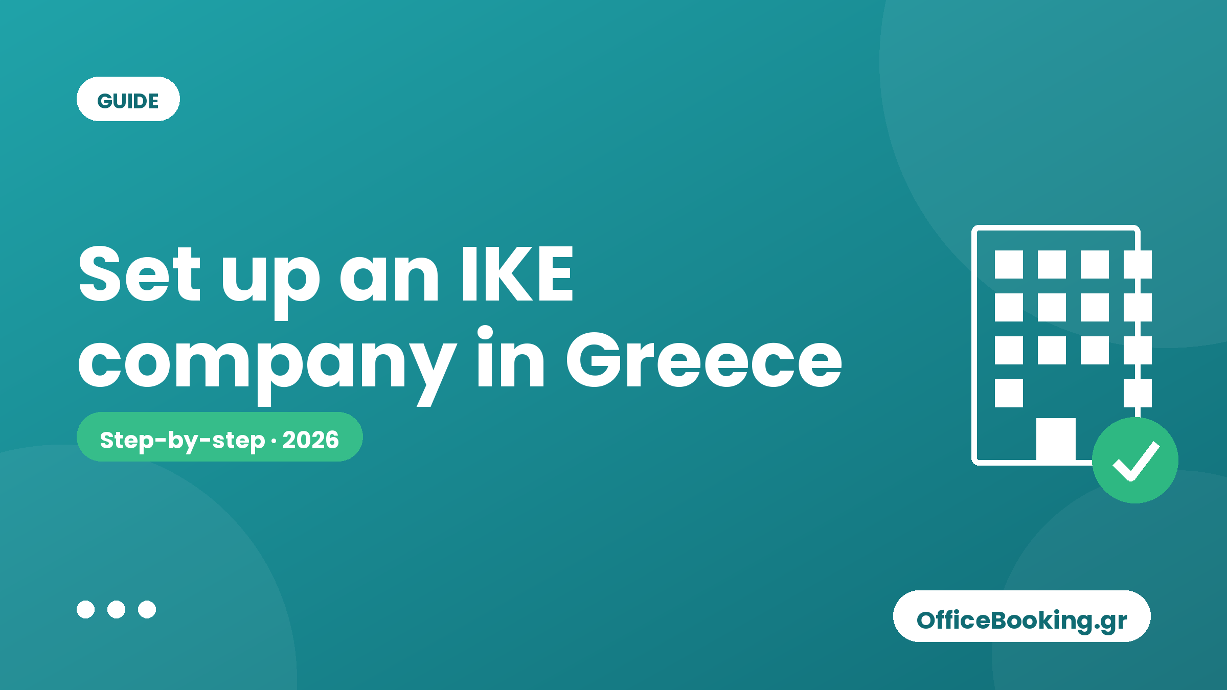 IKE Company Greece: 7-Step 2026 Setup Guide & Costs