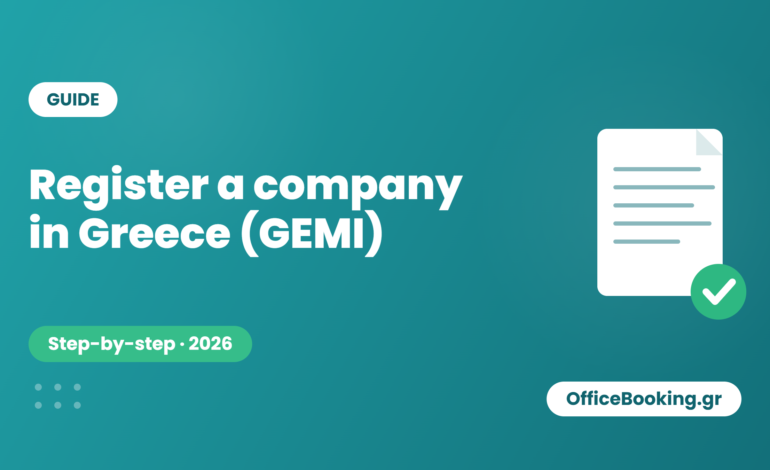 Business register Greece (GEMI) - how to register a company in Greece