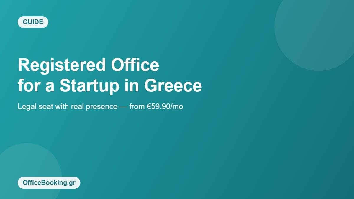 Registered Office for a Startup in Greece: 2026 Smart Guide