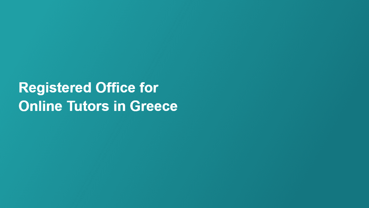 registered office for online tutors in Greece - OfficeBooking.gr 2026 guide