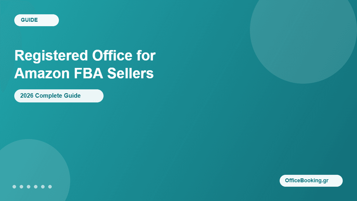 registered office for Amazon FBA sellers in Greece - OfficeBooking.gr 2026 guide
