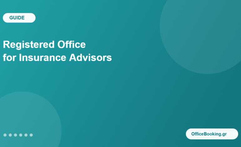registered office for insurance advisors in greece - guide 2026