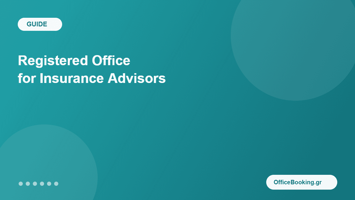 registered office for insurance advisors in greece